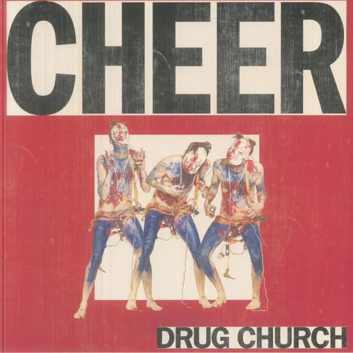 DRUG CHURCH — Cheer (reissue)