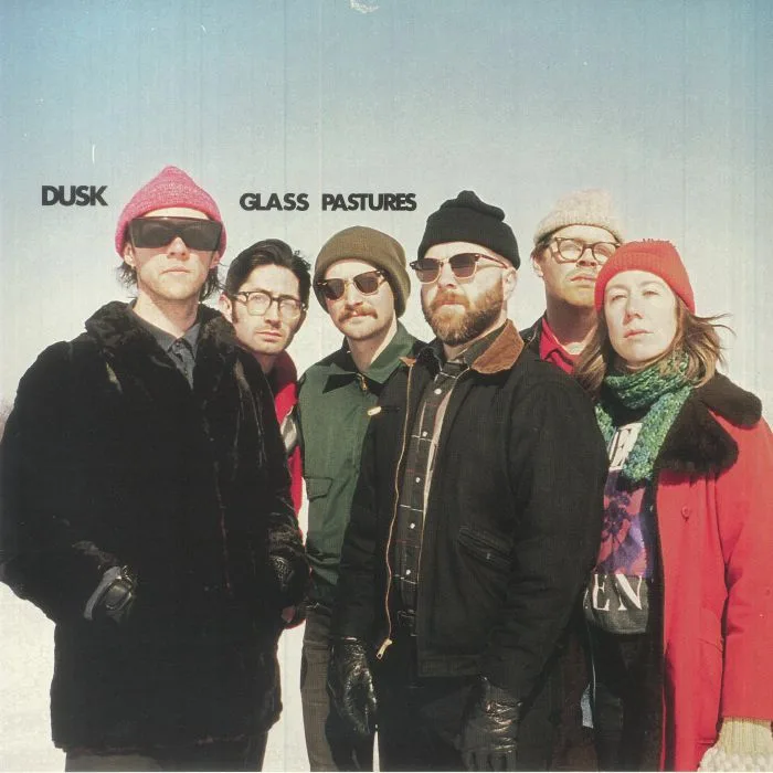 DUSK — Glass Pastures