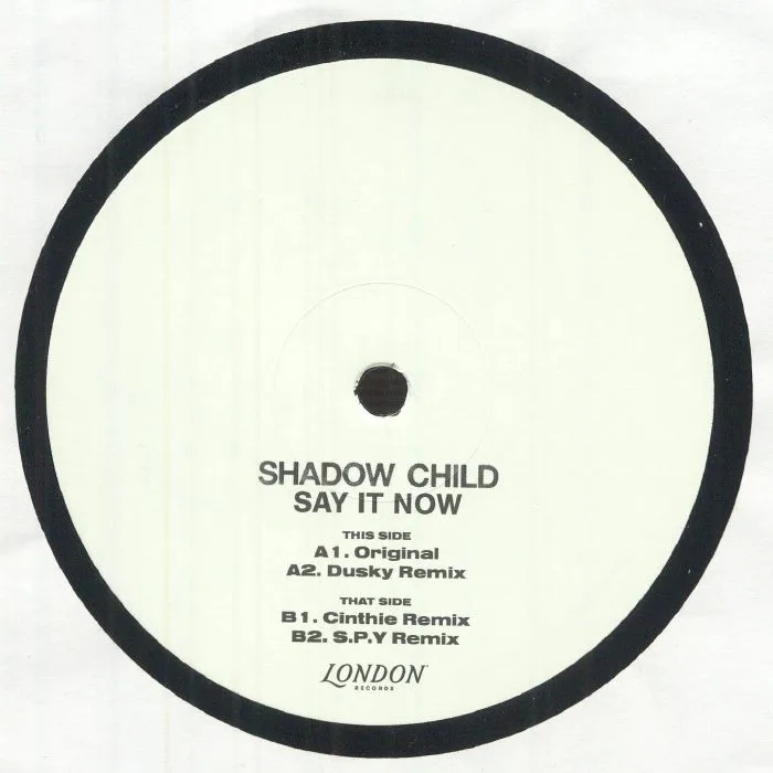 Shadow Child — Say It Now (Remixes)