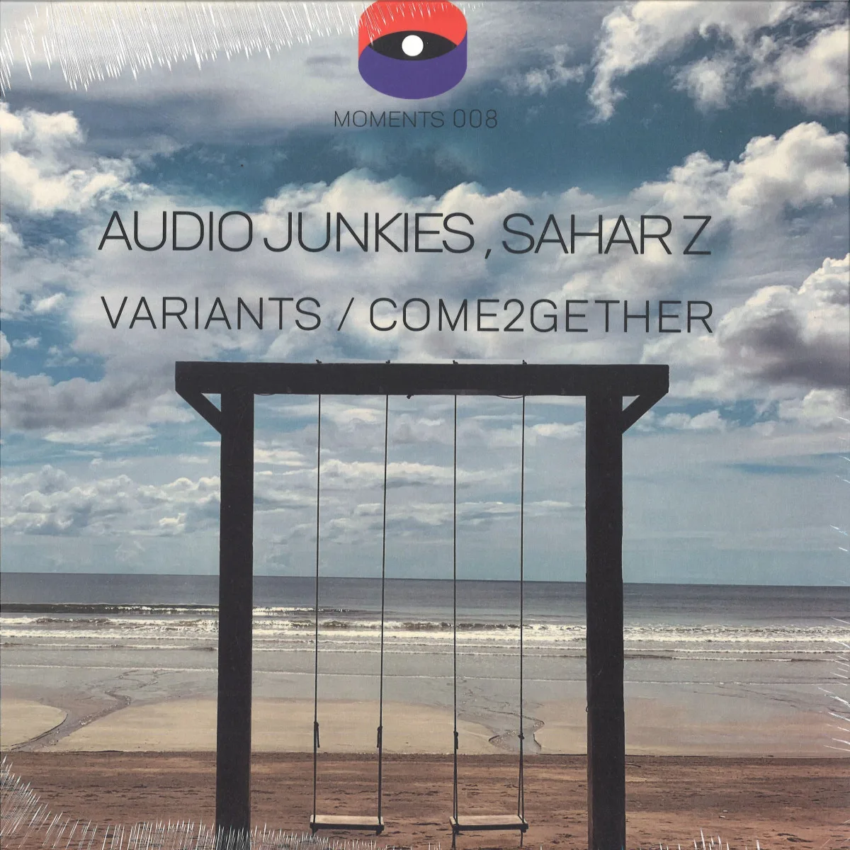 Audio Junkies,Sahar Z — Variants / Come2gether