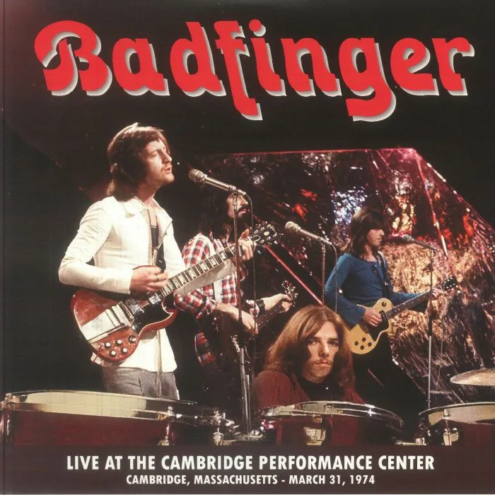 BADFINGER — Live At The Cambridge Performance Center: Cambridge MA, 3 / 31 / 1974
