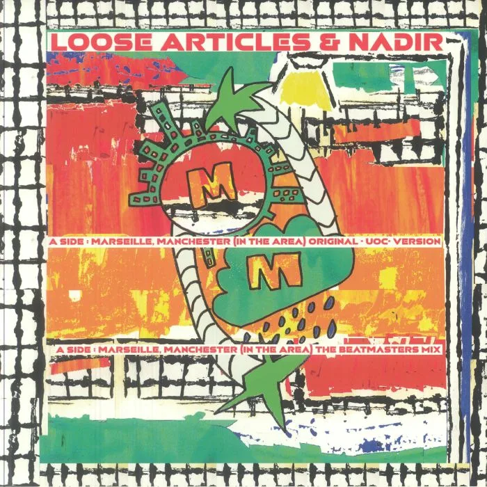 Back cover — LOOSE ARTICLES / NADIR — Marseille Manchester (In The Area)