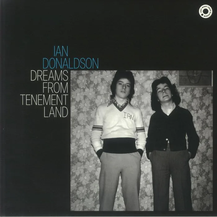 Ian DONALDSON — Dreams From Tenement Land