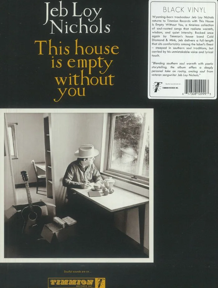 Jeb Loy NICHOLS — This House Is Empty Without You