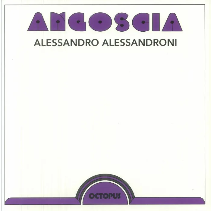 Alessandro ALESSANDRONI — Angoscia (reissue)