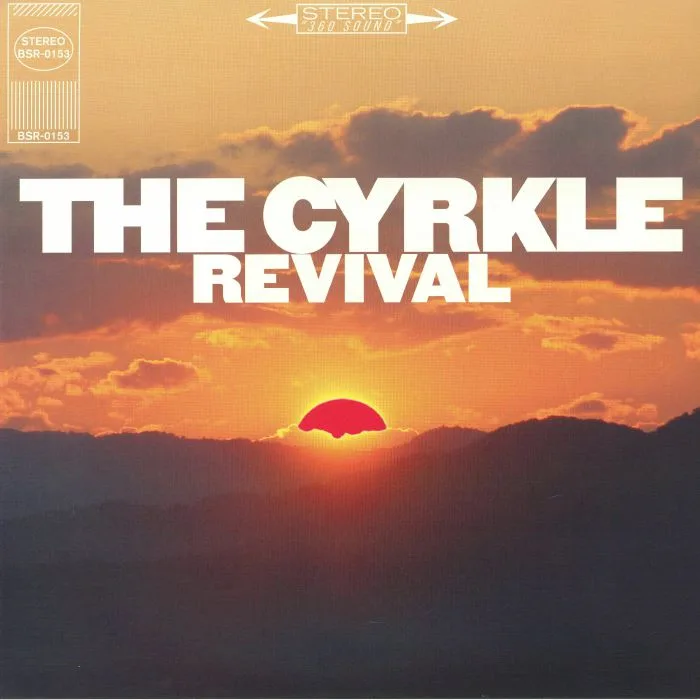 The CYRKLE — Revival