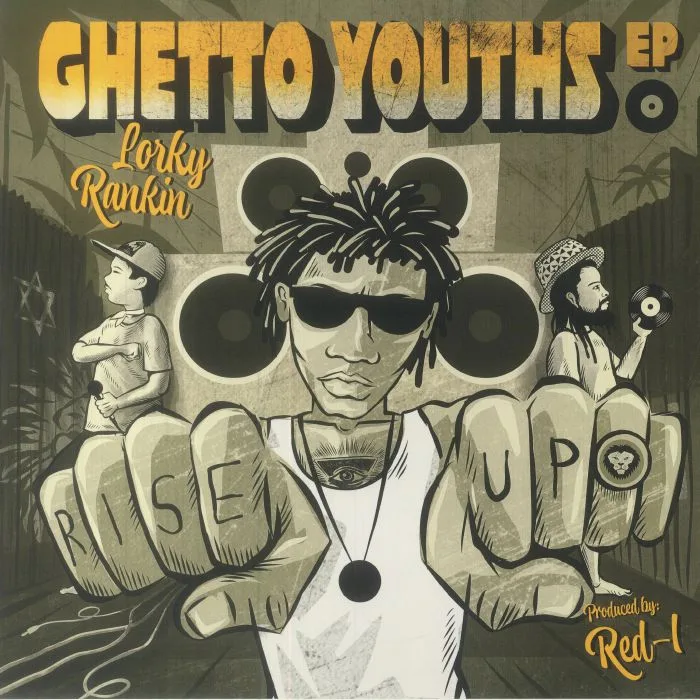 LORKY RANKIN / RED I — Ghetto Youths EP