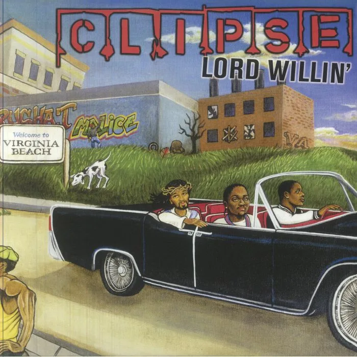 CLIPSE — Lord Willin' (reissue)