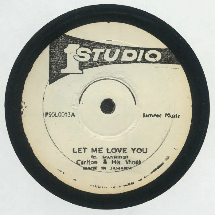 CARLTON & HIS SHOES aka CARLTON & THE SHOES / CLEMENT COXSONE DODD / THE BRENTFORD DISCO SET — Let Me Love You (warehouse find)