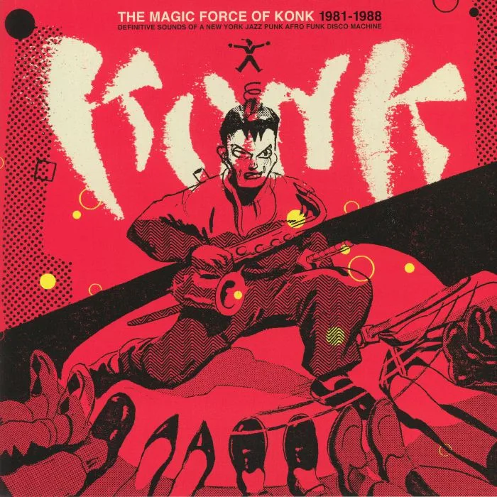 Front cover — KONK — The Magic Force Of Konk 1981-1988 (Definitive Sounds Of A New York Jazz Punk Afro Disco Machine)