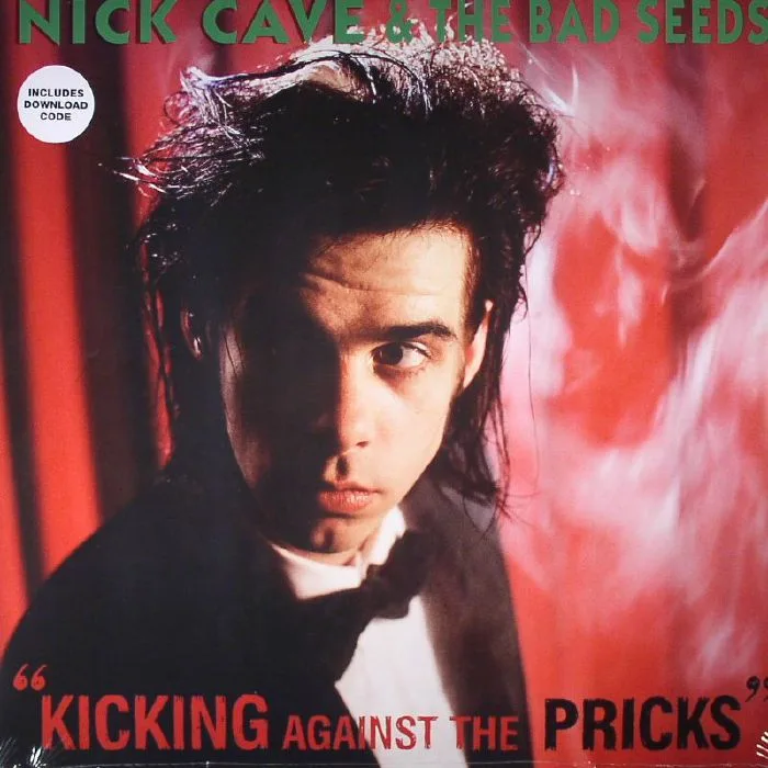 Nick CAVE & THE BAD SEEDS — Kicking Against The Pricks
