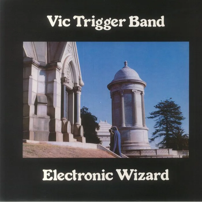 VIC TRIGGER BAND — Electronic Wizard