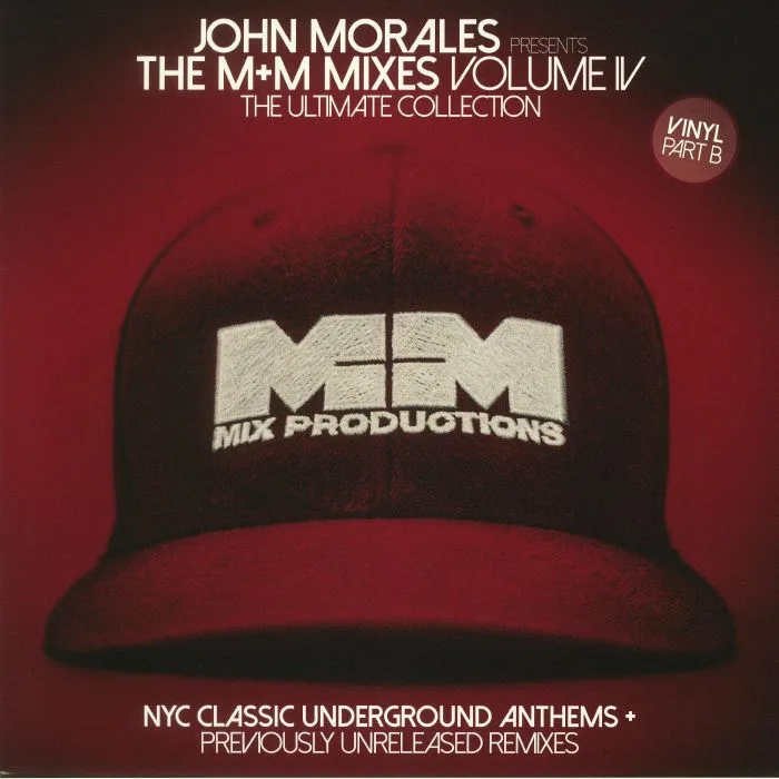 Лицевая сторона обложки — John MORALES / VARIOUS — The M&M Mixes Volume IV: The Ultimate Collection Part B