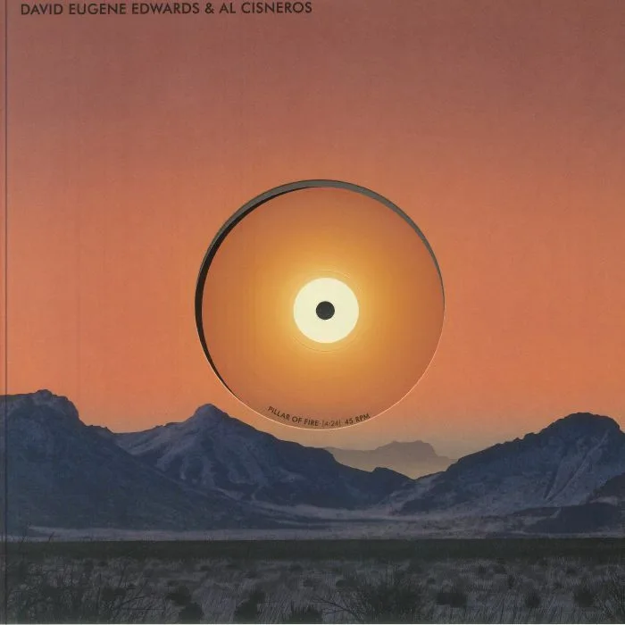 David Eugene EDWARDS / AL CISNEROS — Pillar Of Fire