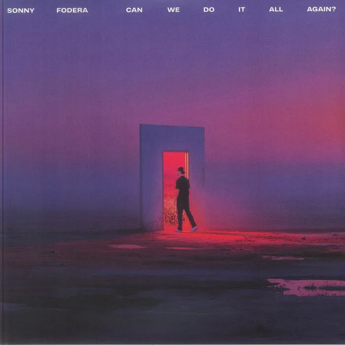 Sonny FODERA — Can We Do It All Again?