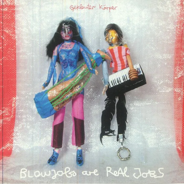 BLOWJOBS ARE REAL JOBS — Geklauter Korper