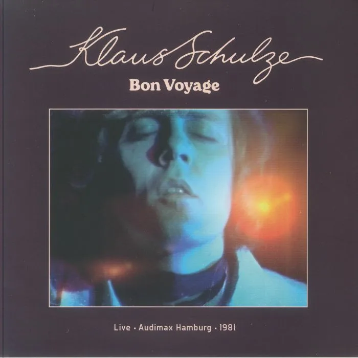 Klaus SCHULZE — Bon Voyage: Live Audimax Hamburg 1981