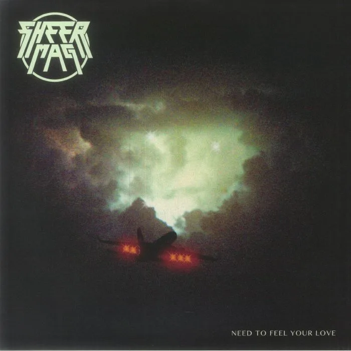 SHEER MAG — Need To Feel Your Love