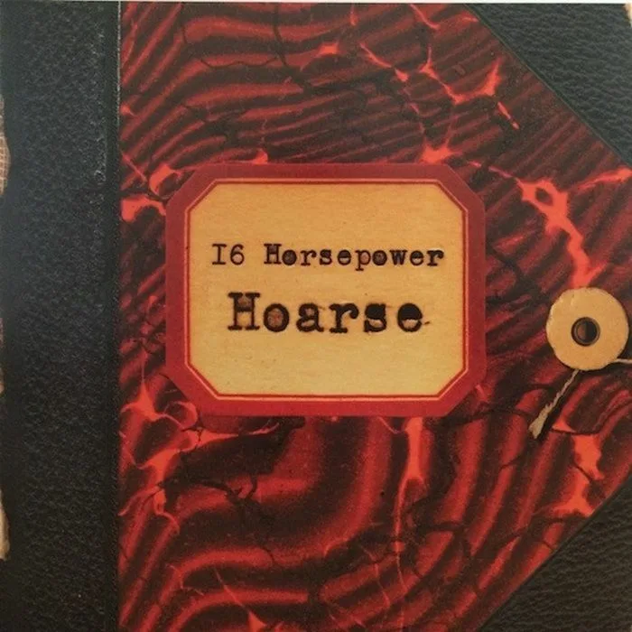 16 HORSEPOWER — Hoarse Live (reissue)