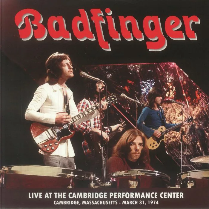 BADFINGER — Live At The Performance Center Cambridge 3 / 31 / 1974