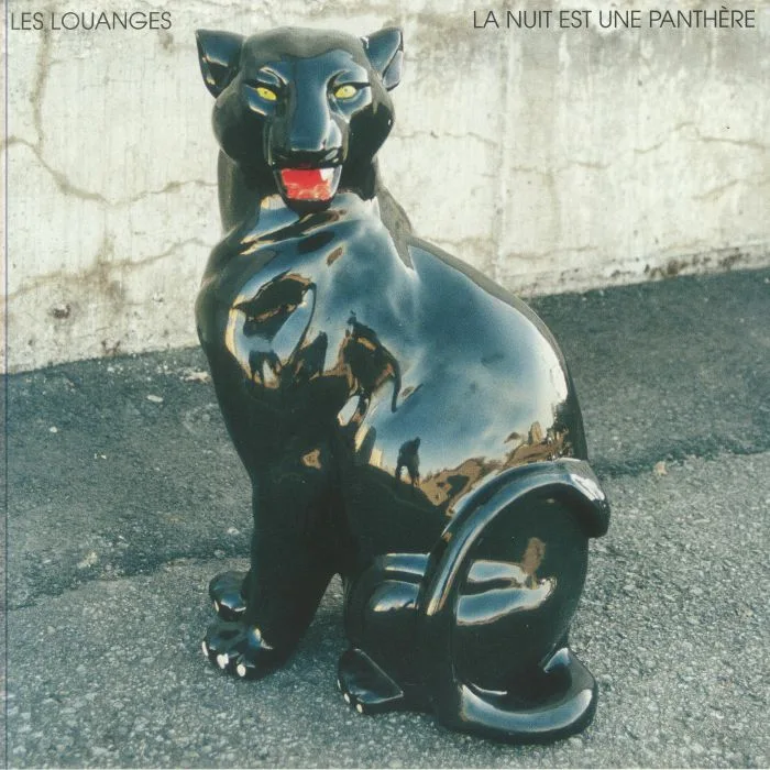 LES LOUANGES — La Nuit Est Une Panthere