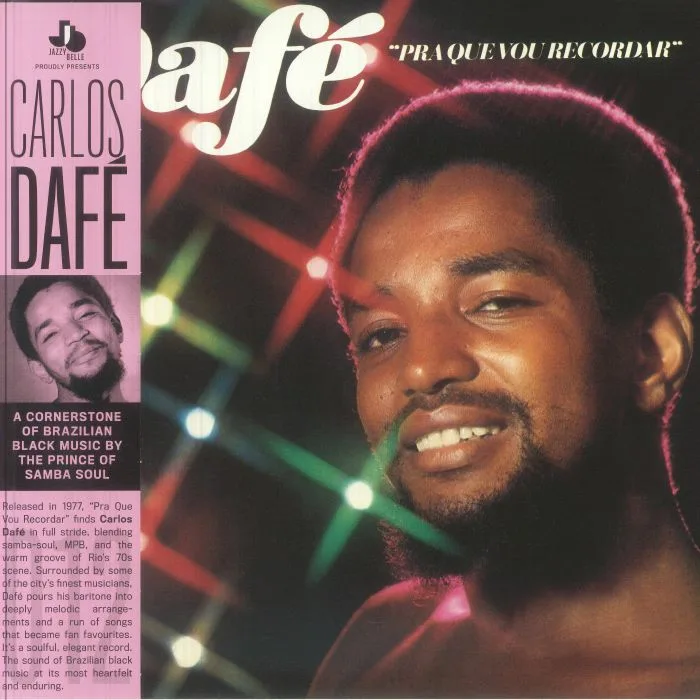 Лицевая сторона обложки — Carlos DAFE — Pra Que Vou Recordar (reissue)