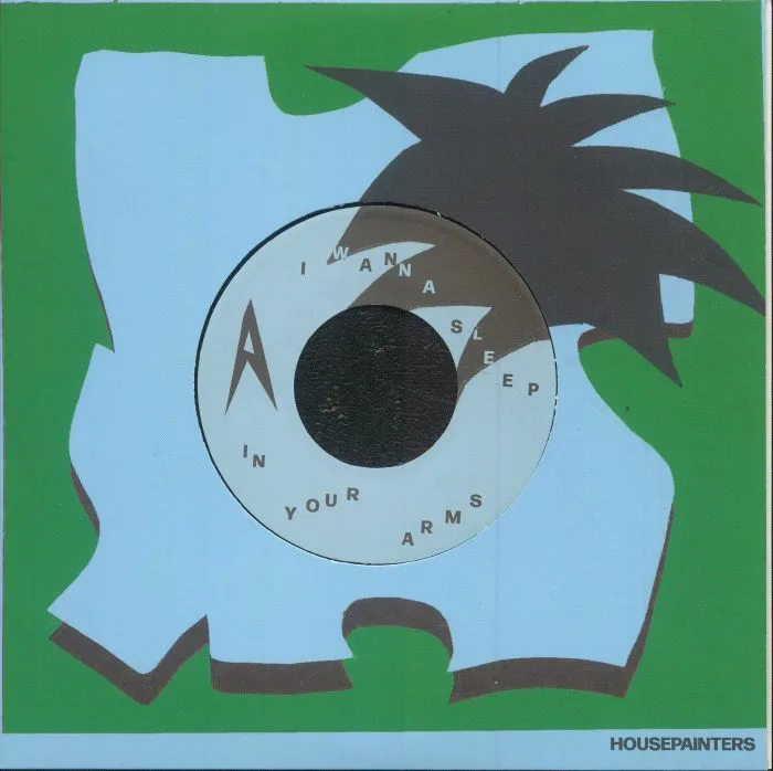 HOUSEPAINTERS / FATIMA YAMAHA — I Wanna Sleep In Your Arms