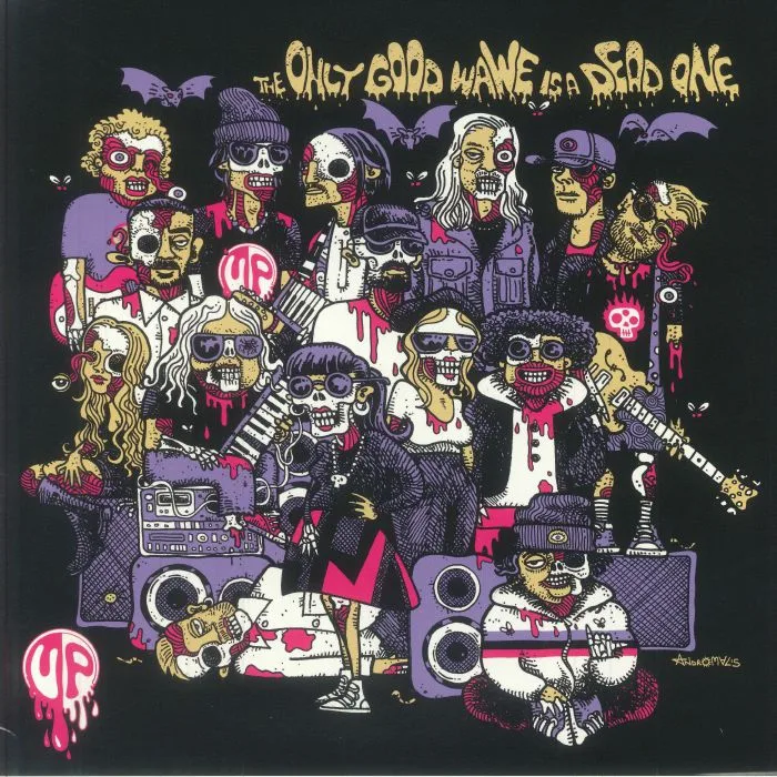 Лицевая сторона обложки — VARIOUS — THE ONLY GOOD WAVE IS A DEAD ONE LP 2x12"