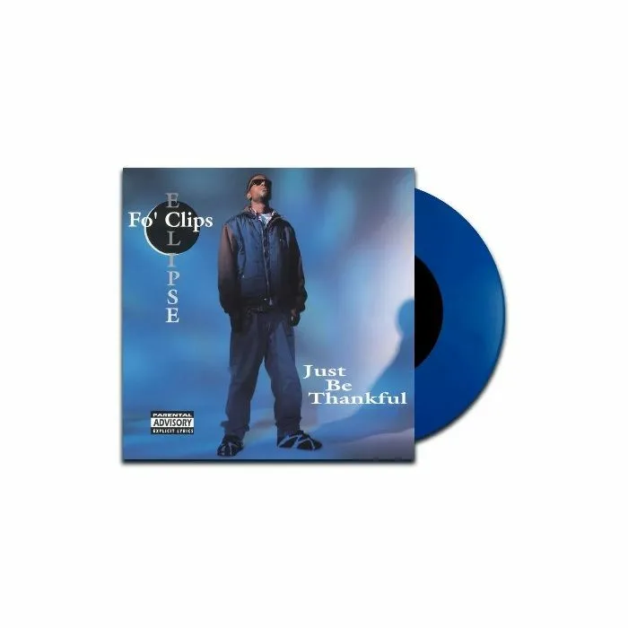 FO CLIPS ECLIPSE — Be Thankful (Record Store Day RSD 2025)