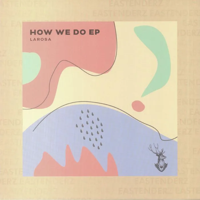 Лицевая сторона обложки — LAROSA — How We Do EP