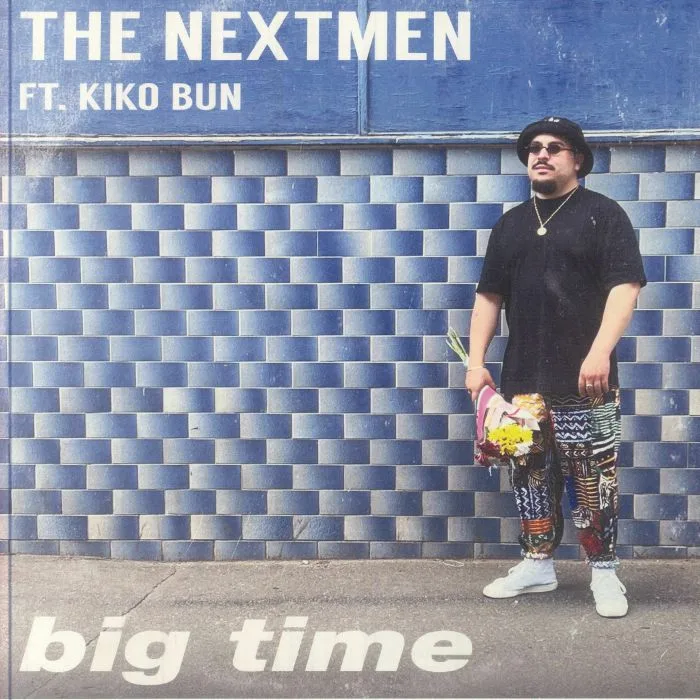 NEXTMEN / KIKO BUN — Big Time