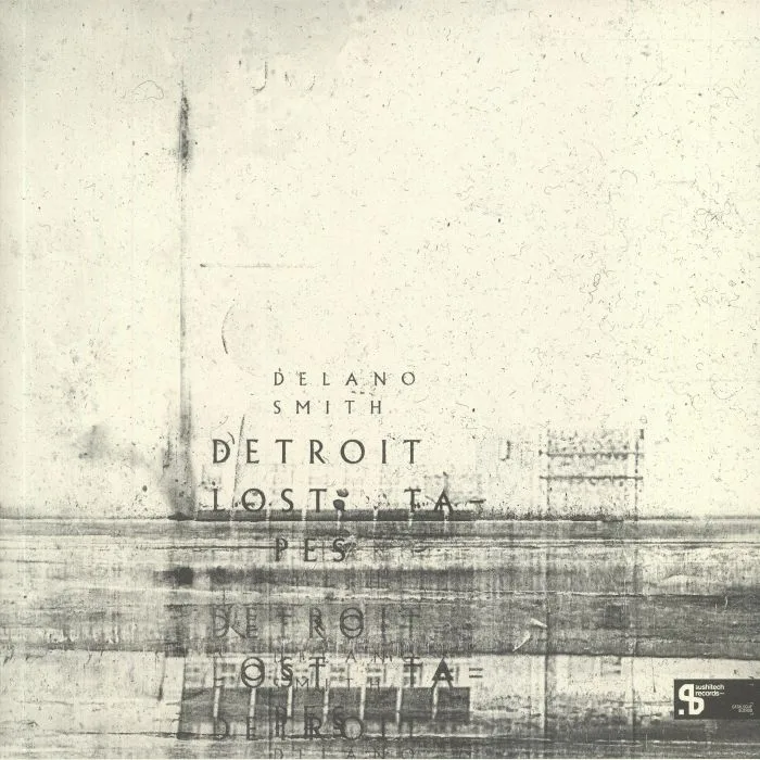 Лицевая сторона обложки — Delano SMITH — Detroit Lost Tapes