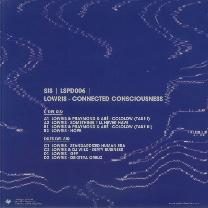 Back cover — Lowris - Dj W!Ild - Praymond&Abé — CONNECTED CONSCIOUSNESS / SIS 2x12"