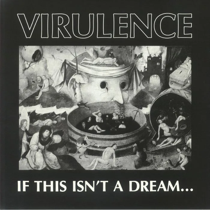 VIRULENCE — If This Isn't A Dream (Record Store Day RSD Black Friday 2023)