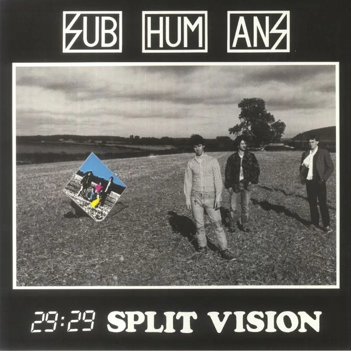 SUBHUMANS — 29:29 Split Vision (reissue)
