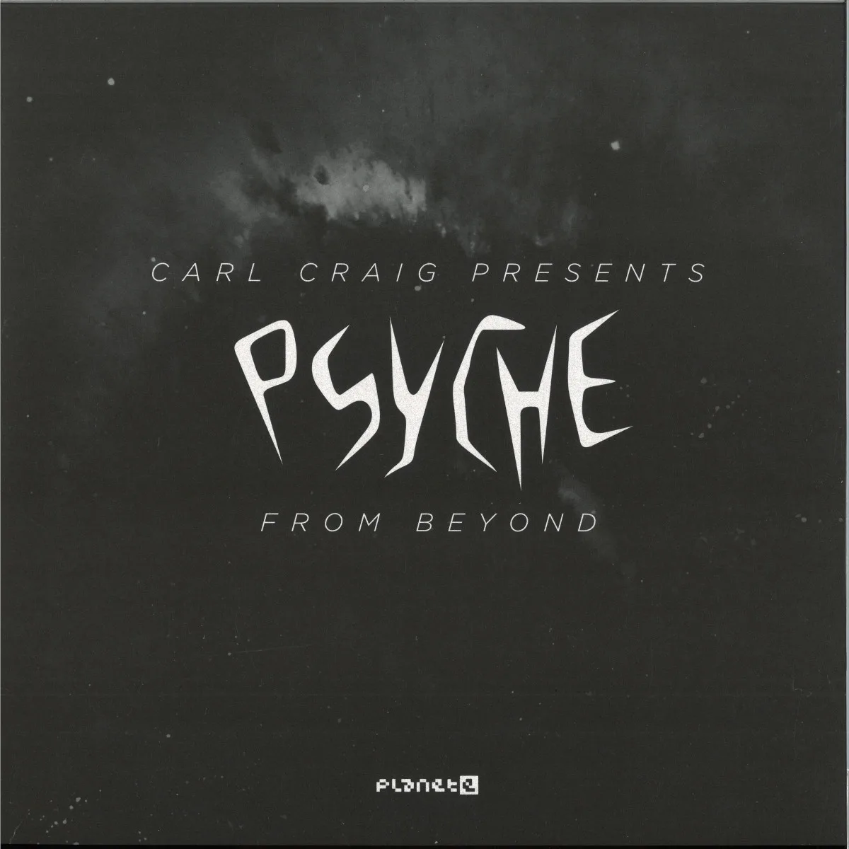Psyche — From Beyond Remixes