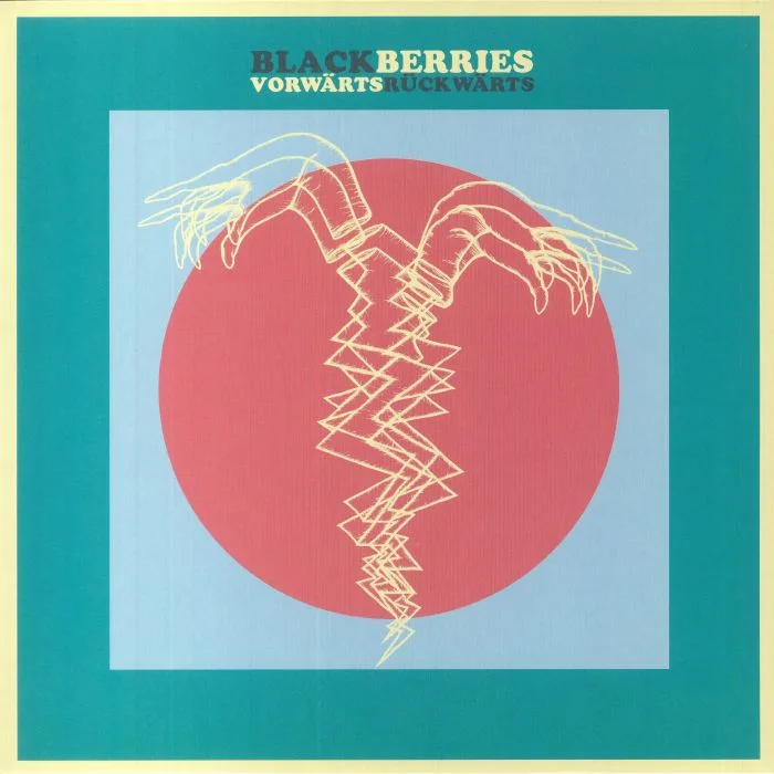 BLACKBERRIES — Vorwarts Ruckwarts