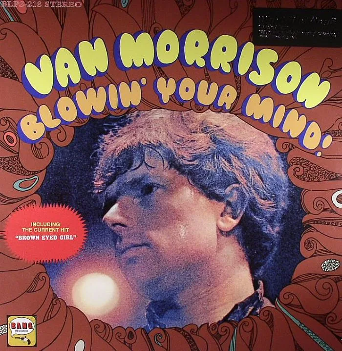 Van MORRISON — Blowin' Your Mind