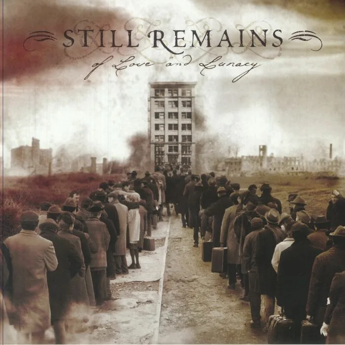 STILL REMAINS — Of Love & Lunacy (20th Anniversary Edition) (remastered)