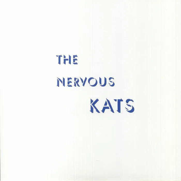 BAILEY'S NERVOUS KATS — The Nervous Kats (reissue)