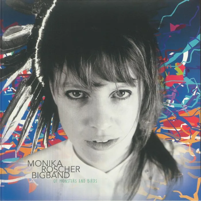 MONIKA ROSCHER BIGBAND — Of Monsters & Birds (reissue)