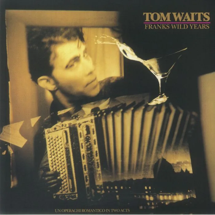 Tom WAITS — Franks Wild Years (remastered)