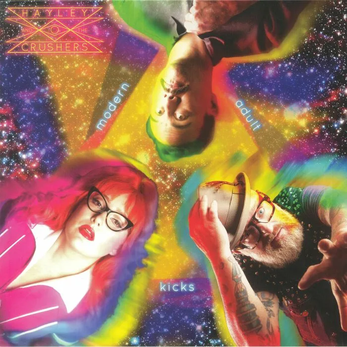 HAYLEY & THE CRUSHERS — Modern Adult Kicks