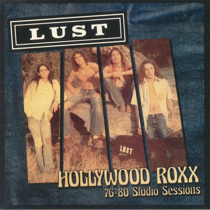 LUST — Hollywood Roxx: 76-80 Studio Sessions