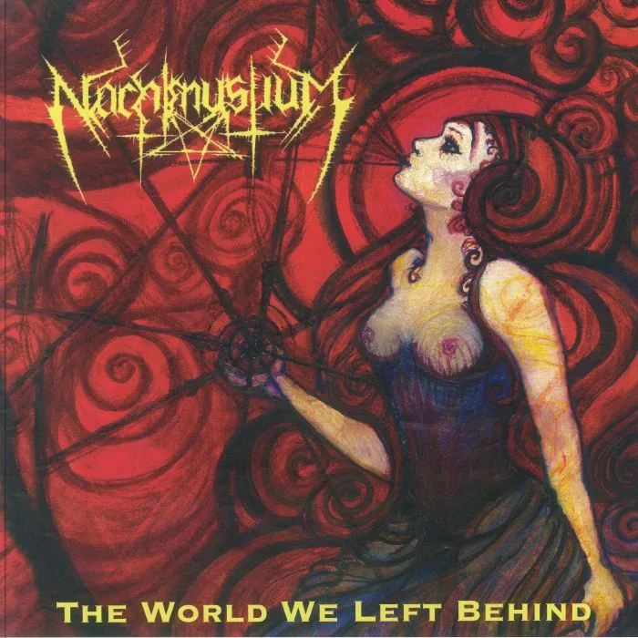 NACHTMYSTIUM — The World We Left Behind (reissue)