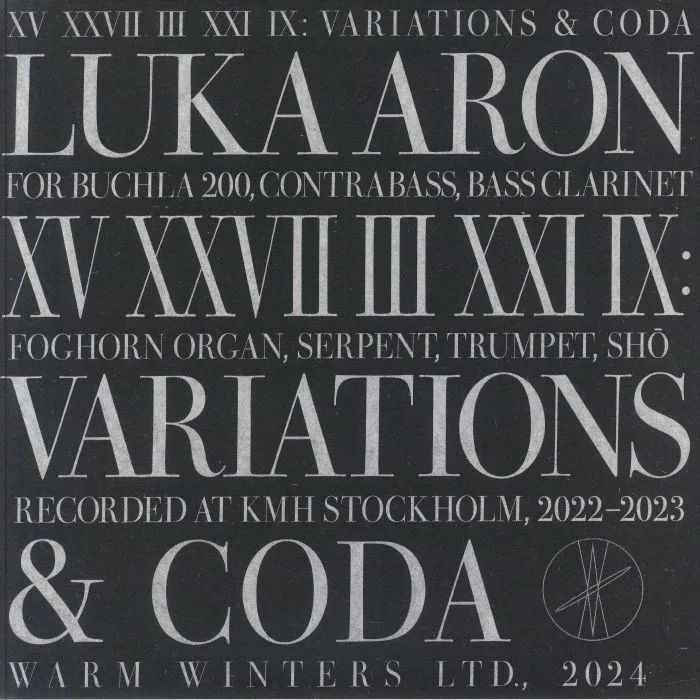 Luka ARON — XV XXVII III XXI IX: Variations & Coda