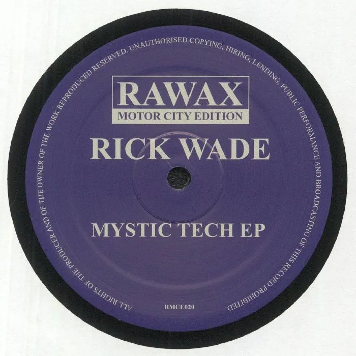 Rick Wade — Mystic Tech EP