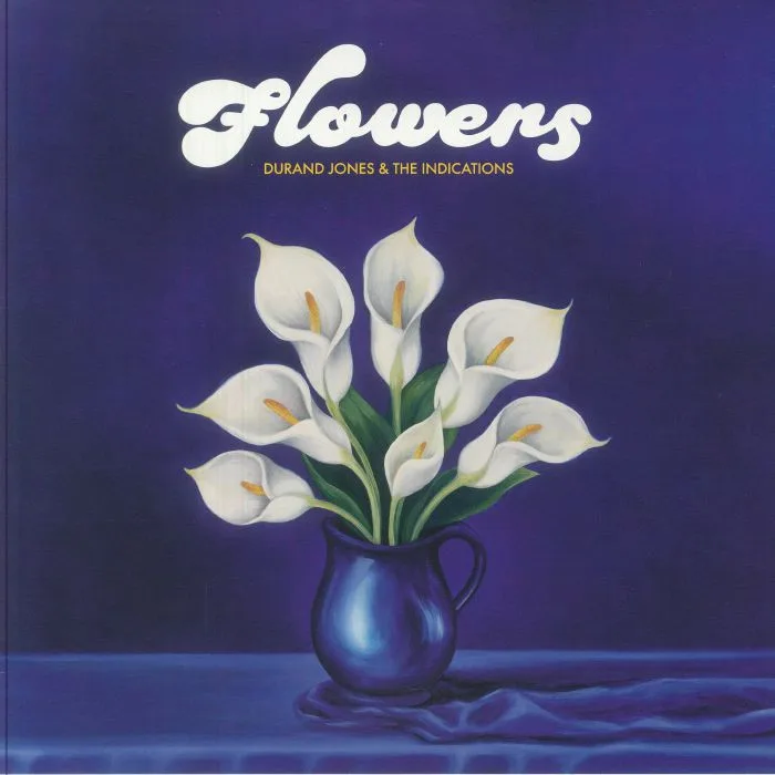 Durand JONES & THE INDICATIONS — Flowers