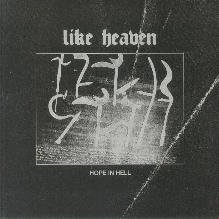 LIKE HEAVEN — Hope In Hell