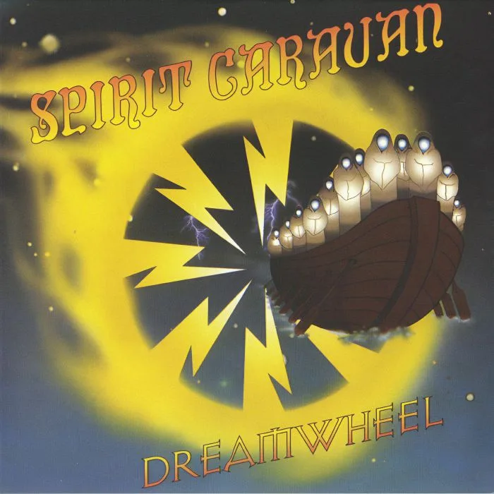 SPIRIT CARAVAN — Dreamwheel (reissue)